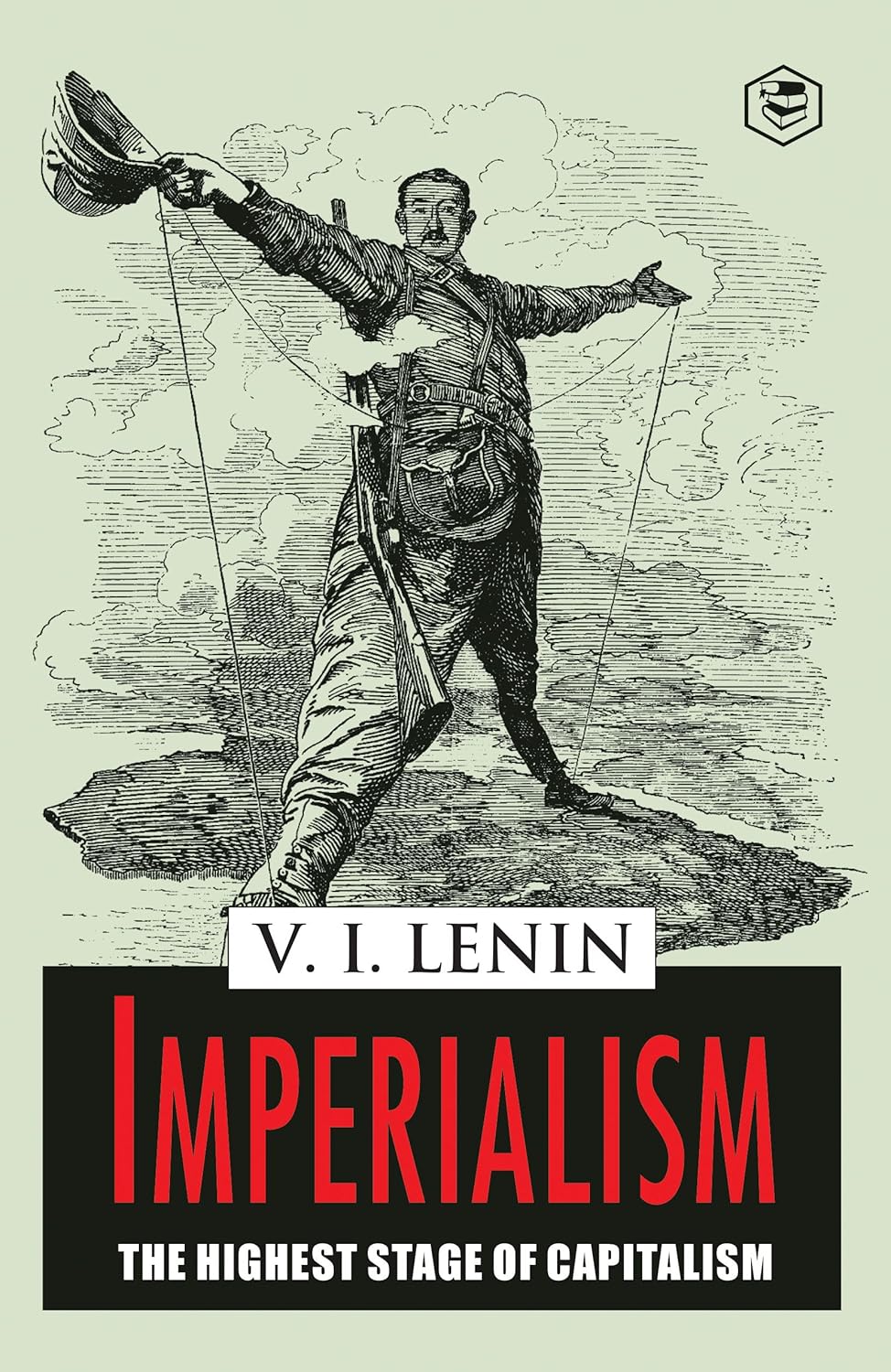 Imperialism the Highest Stage of Capitalism