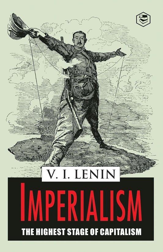 Imperialism the Highest Stage of Capitalism