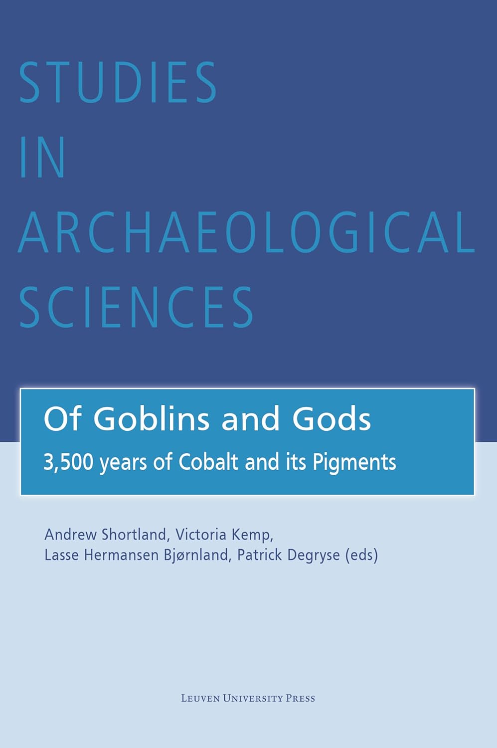 Of Goblins and Gods: 3,500 years of Cobalt and its Pigments