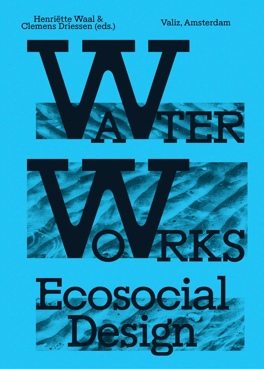 Water Works: Eco-Social Design