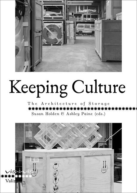 Keeping Culture: The Architecture of Storage