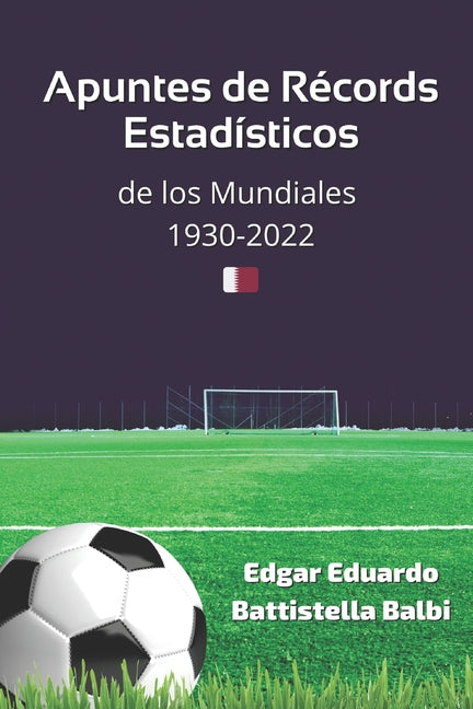 Apuntes de Records Estadisticos de los Mundiales 1930-2022
