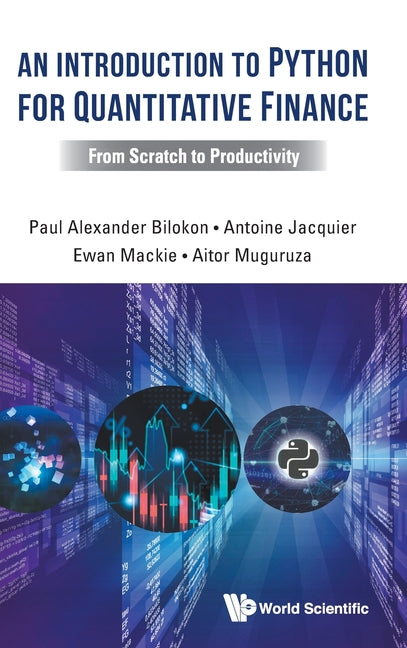 An Introduction to Python for Quantitative Finance: From Scratch to Productivity