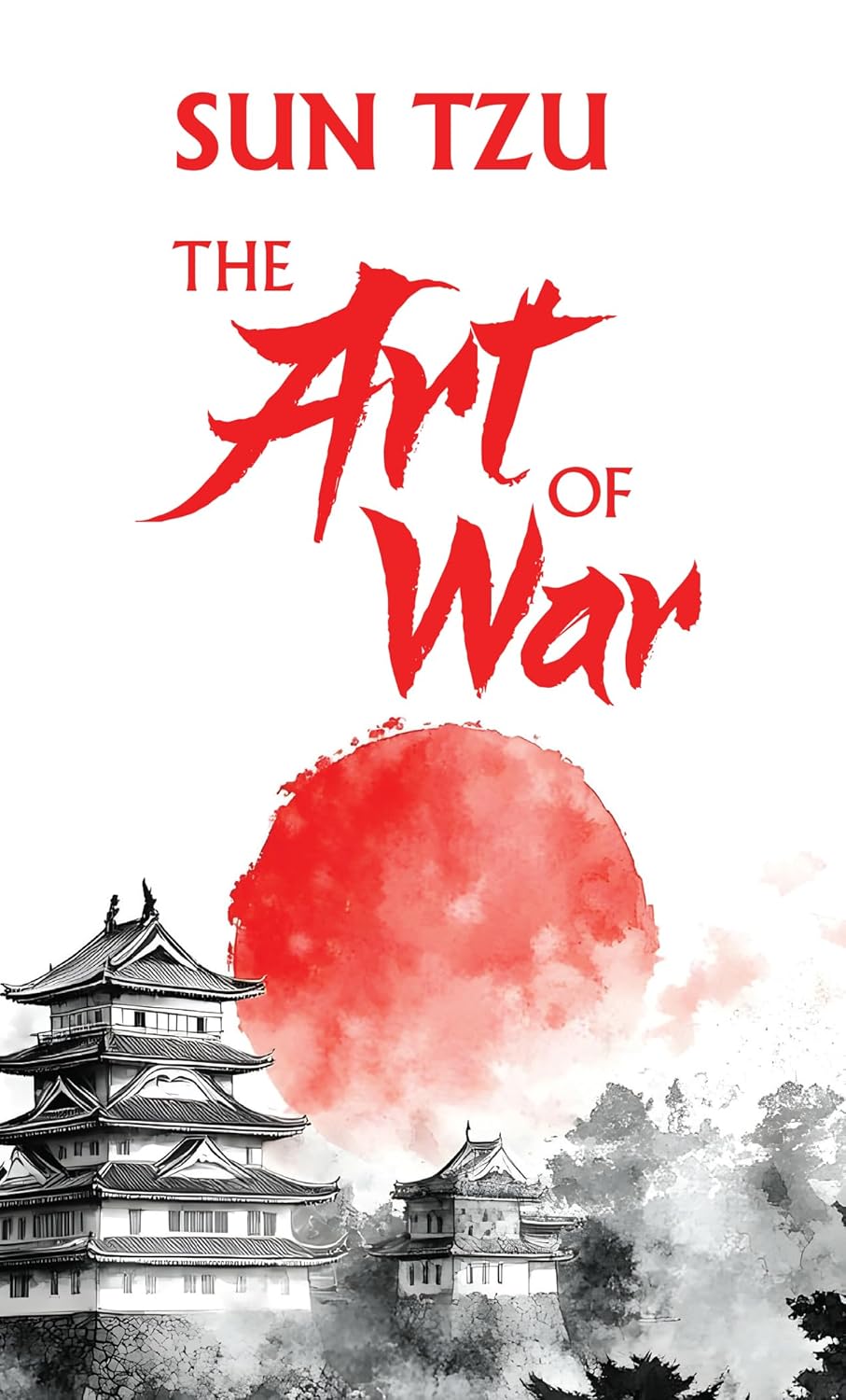 The Art of War: (Original, Unabridged Classic, Premium Hardbound Collector's Edition, Ideal for Gifting)