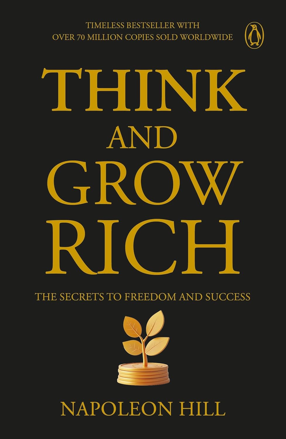 Penguin Select Classics: Think and Grow Rich: Timeless Bestseller (Original, Unabridged Classic) Premium Paperback