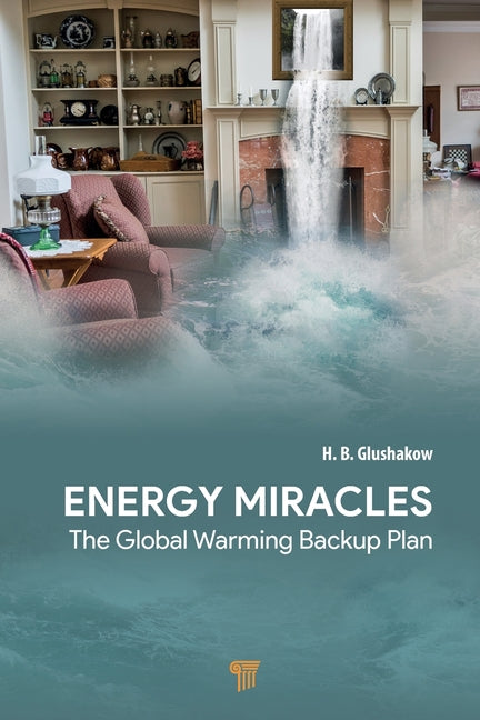Energy Miracles: The Global Warming Backup Plan