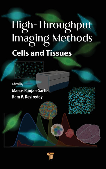 High-Throughput Imaging Methods: Cells and Tissues