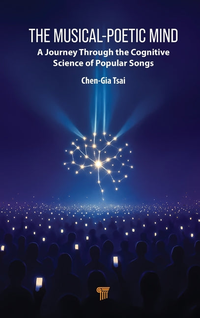 The Musical-Poetic Mind: A Journey Through the Cognitive Science of Popular Songs