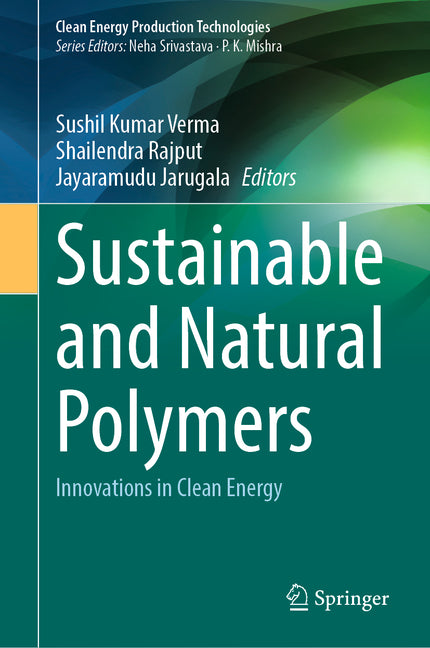 Sustainable and Natural Polymers: Innovations in Clean Energy