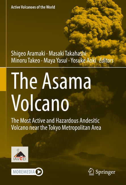 The Asama Volcano: The Most Active and Hazardous Andesitic Volcano Near the Tokyo Metropolitan Area
