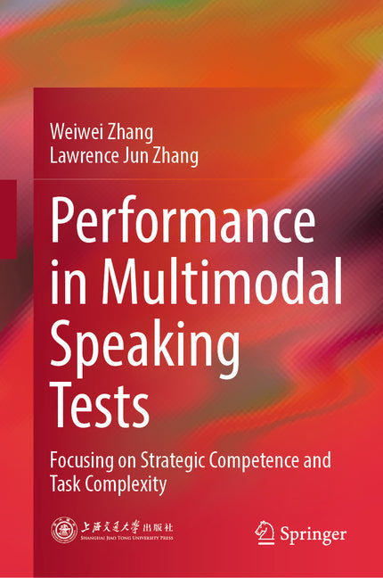 Performance in Multimodal Speaking Tests: Focusing on Strategic Competence and Task Complexity