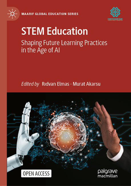 Stem Education: Shaping Future Learning Practices in the Age of AI