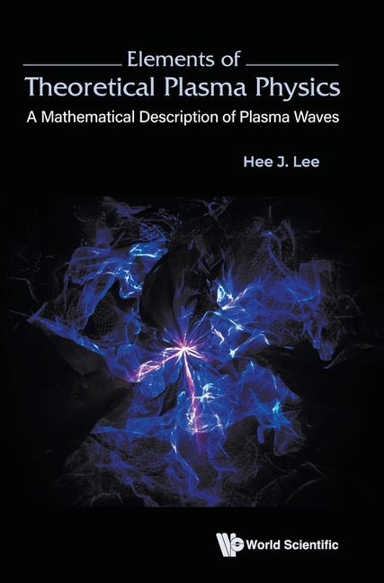Elements of Theoretical Plasma Physics