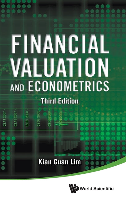 Financial Valuation and Econometrics (Third Edition)