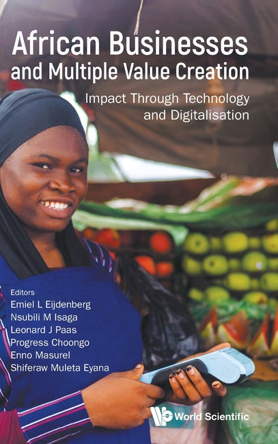African Businesses and Multiple Value Creation: Impact Through Technology and Digitalization