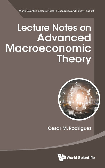 Lecture Notes on Advanced Macroeconomic Theory
