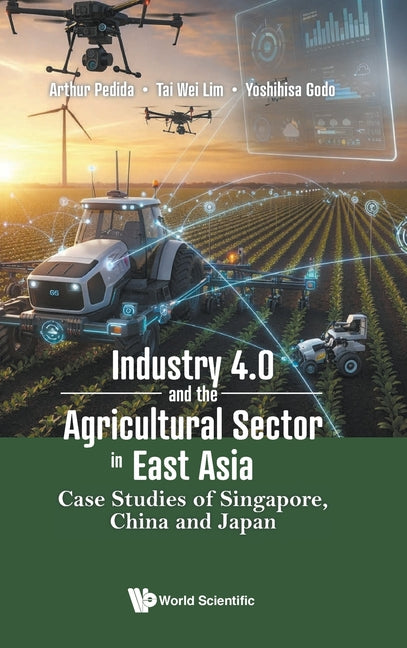 Industry 4.0 and the Agricultural Sector in East Asia