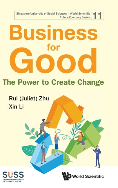 Business for Good: The Power to Create Change
