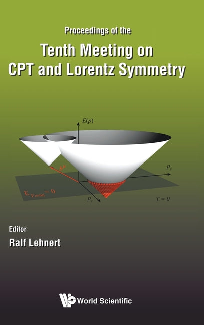 CPT and Lorentz Symmetry, 10th Meeting