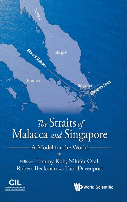 The Straits of Malacca and Singapore