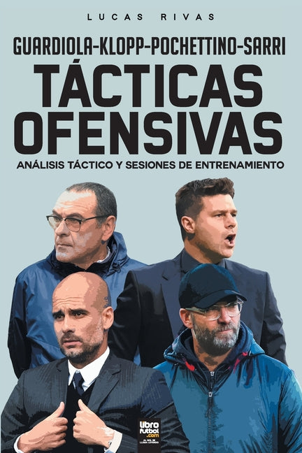 Tacticas Ofensivas: Analisis tactico y sesiones de entrenamiento