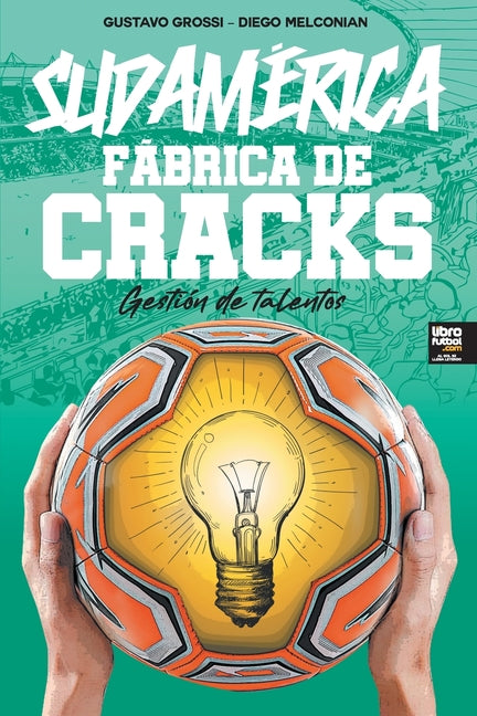 Sudamerica. Fabrica de Cracks