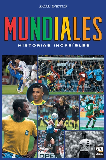Mundiales: historias increibles