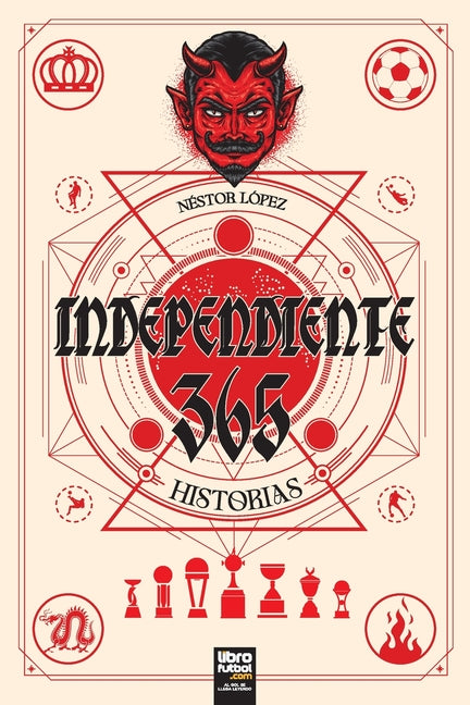Independiente: 365 Historias