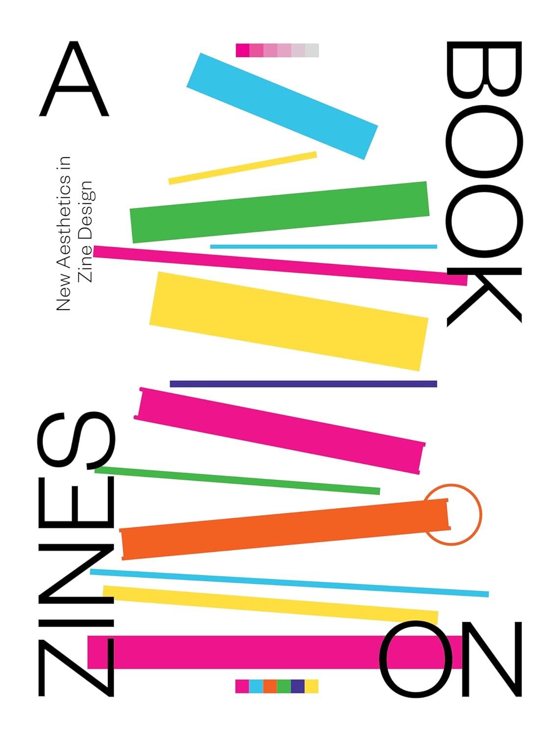 A Book on Zines: New Aesthetics in Zine Design