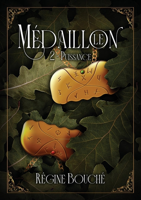 Le Medaillon - T2 - PUISSANCE
