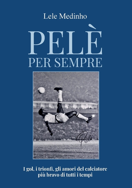 Pele per sempre