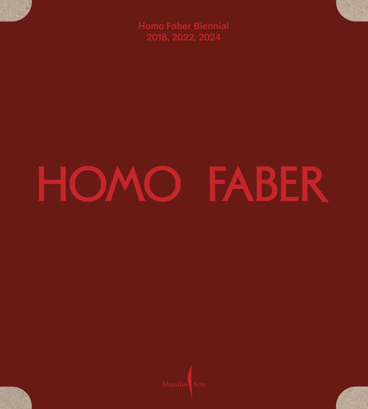 Homo Faber Biennial: 2018, 2022, 2024: Michelangelo Foundation for Creativity and Craftsmanship