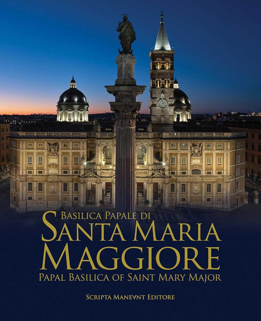 The Basilica of Santa Maria Maggiore