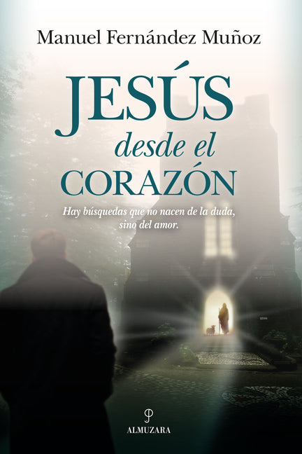 Jesus Desde El Corazon