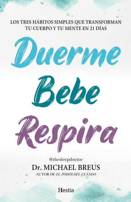 Duerme, Bebe, Respira
