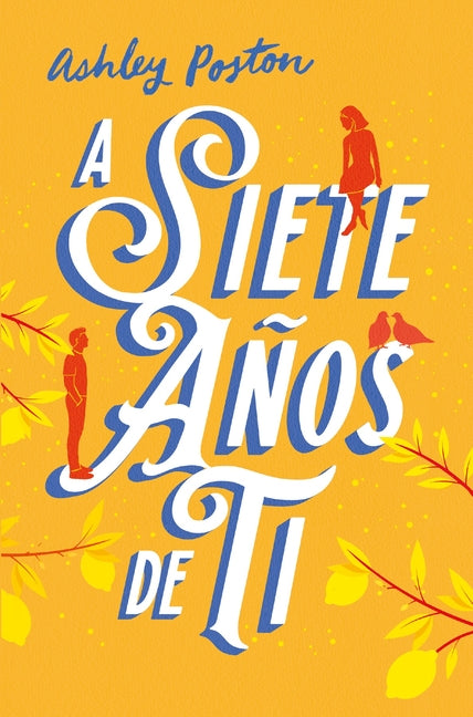 A Siete Anos de Ti -V2*