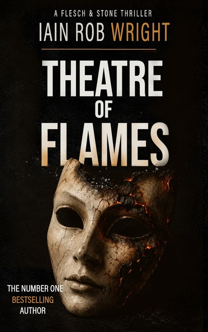 Theatre of Flames: A Flesch & Stone novel