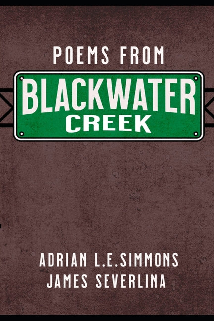 Poems from Blackwater Creek