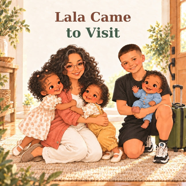 Lala Came to Visit