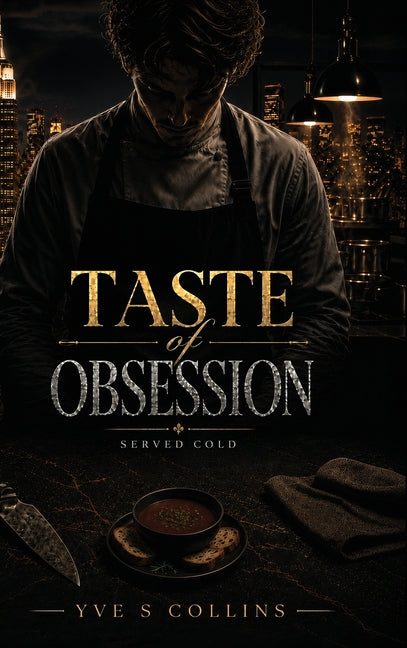 Taste of Obsession: Served Cold