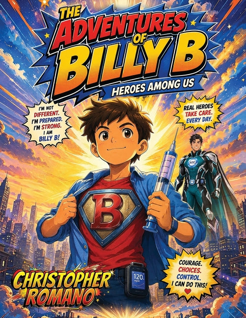 The Adventures of Billy B: Heroes Among Us