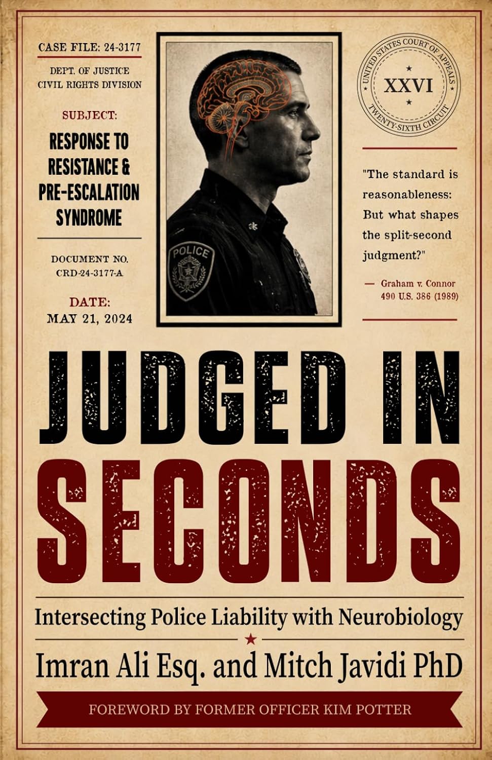 Judged in Seconds: Intersecting Police Liability with Neurobiology