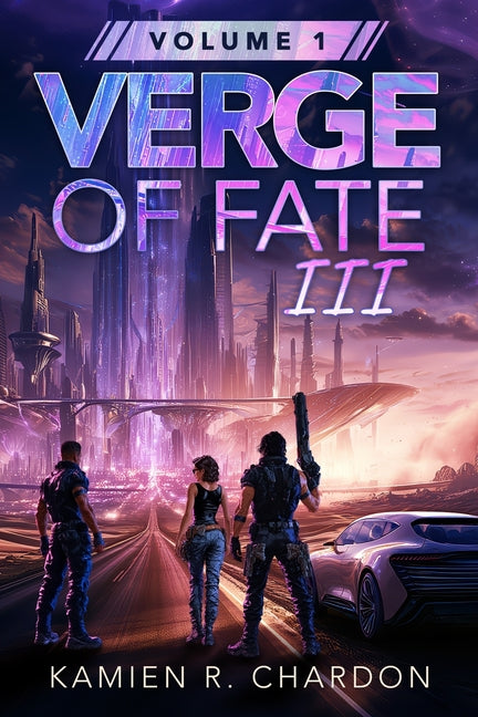 Verge of Fate III: Volume 1