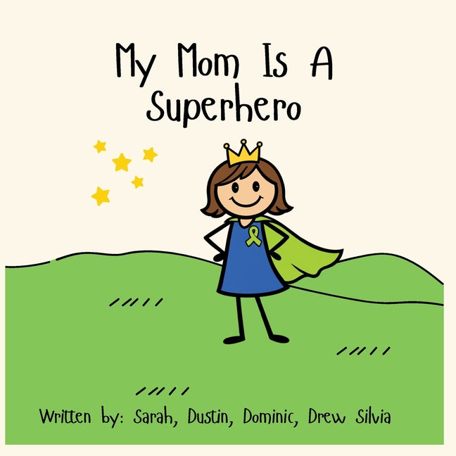 My Mom Is A Superhero