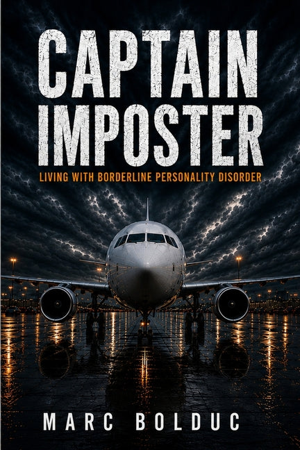 Captain Imposter: Living with Borderline Personality Disorder