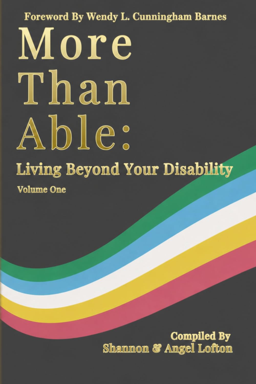 More Than Able: Living Beyond Your Disability