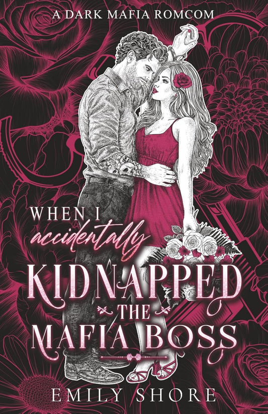 When I Accidentally Kidnapped the Mafia Boss