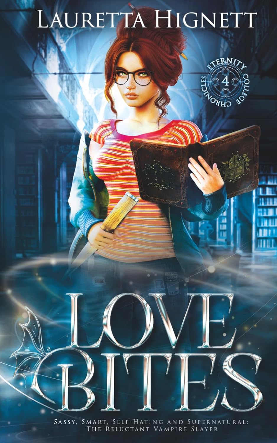 Love Bites: Sassy, Smart, Self-Hating and Supernatural: The Reluctant Vampire Slayer