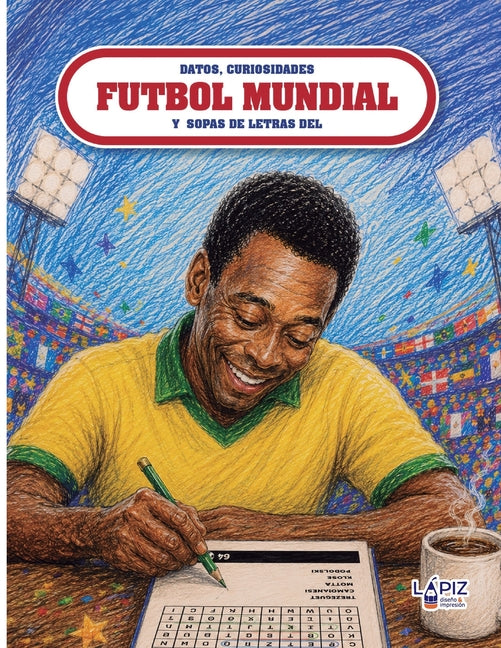 Sopas y curiosidades del FUTBOL MUNDIAL