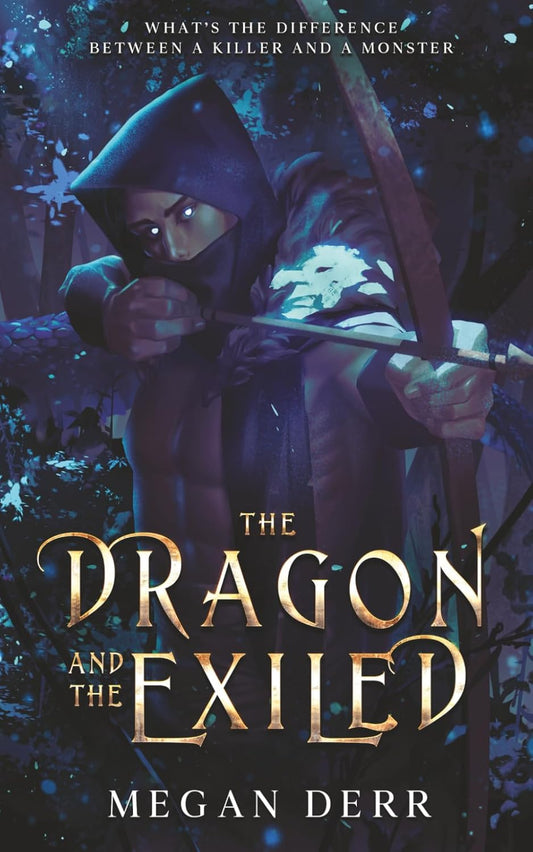 The Dragon and the Exiled